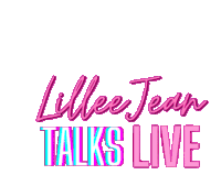 a logo for lillee jean talks live in pink and blue