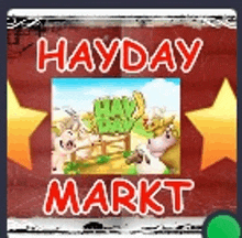 a poster for hayday markt with a picture of a cow and a sheep on it .