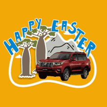 a happy easter graphic with a red suv