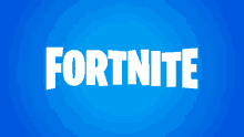 a blue background with white text that says fortnite