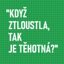 a green background with the words " když ztloustla tak je tehotna " in white letters