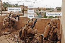 a group of soldiers are looking over a wall with speech bubbles that say where enmys