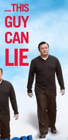 a movie poster for this guy can lie shows two men