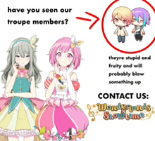 a poster that says have you seen our troupe members contact us