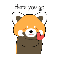 a cartoon illustration of a red panda holding a red heart and saying here you go