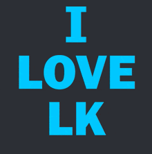 a blue sign that says i love lk on a dark background