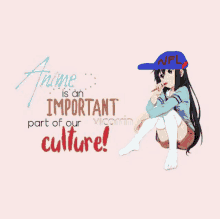 anime is an important part of our culture with a girl wearing a hat that says nfl