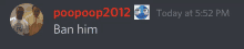 a screenshot of a message from poooop2012 banning him