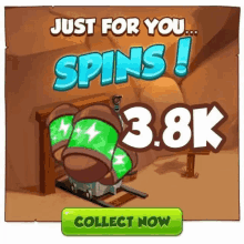 an advertisement for a game that says just for you spins 3.8k collect now