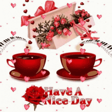 a have a nice day greeting card with two cups of coffee , roses , and a gift box .