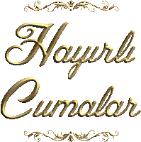 a gold colored text that says hayırlı cumalar