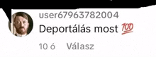 a picture of a man with a beard and the words `` user67963782004 deportálás most 100 ''