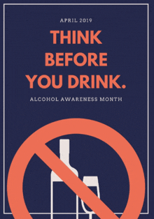 a poster for alcohol awareness month in april of 2019