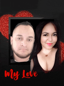 a picture of a man and a woman with the words " my love " written in red