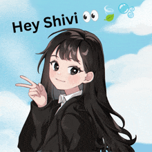 a girl giving a peace sign with the words hey shiva behind her