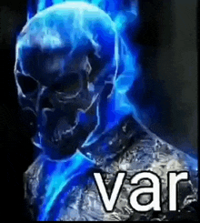 a close up of a skull with blue flames coming out of it and the word var .