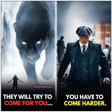 a poster of a panther and a man in a suit with the words they will try to come for you