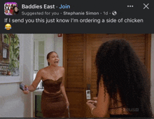 a facebook post from baddies east asking if i send you this just know i am ordering a side of chicken