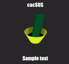 a picture of a green cylinder in a yellow cone with cacsus sample text