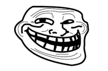 a black and white drawing of a troll face with a big smile on it .