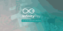 an ad for infinity pay shows a person using a credit card machine