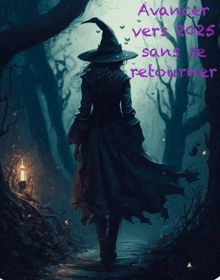 a picture of a witch in a dark forest with the words avancer vers 2025 sans se retourner