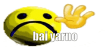 a yellow smiley face with a hand behind it and the words bai yarno written below it .