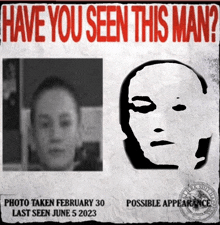 a poster asking if someone has seen a man