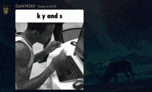 a black and white photo of a man sitting at a desk with the words " ky and s " above him