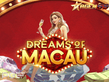 a poster for dreams of macau with a woman holding a glass