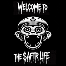 a black and white poster with a monkey and the words welcome to the safr life