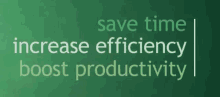 a green background with the words save time increase efficiency boost productivity on it