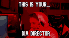 a person is talking on a cell phone with the caption " this is your dia director "