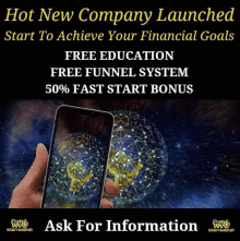 a hot new company launched free education free funnel system 50 % fast start bonus and ask for information