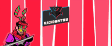 a cartoon character is holding a sword in front of a sign that says machoatsu