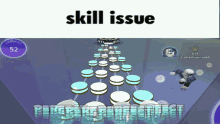 a screenshot of a video game with the words skill issue