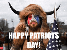 a man wearing a fur hat and holding an american flag with the words happy patriots day written below him