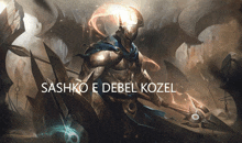 a poster for sashko e debel kozel shows a man holding a sword and shield