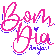 a pink and purple lettering that says bom dia amigas !