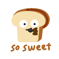 a cartoon illustration of a slice of bread with the words so sweet underneath it