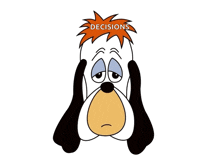 a cartoon dog with the word decisions on top of it