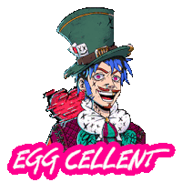 a cartoon drawing of a mad hatter with the words egg cellent written below him