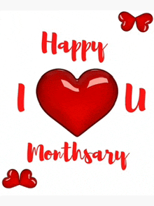 a red heart with the words " happy monthary " on it