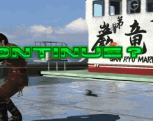 a man is standing in front of a ship that says continue