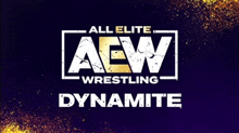 the logo for all elite aew wrestling dynamite on a purple background