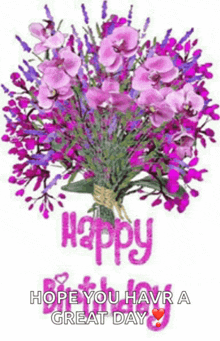 a bunch of purple flowers with the words `` happy birthday `` written on it .