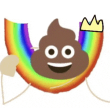 a cartoon of a poop with a crown and a rainbow behind it .