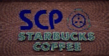 a brick wall with the words scp starbucks coffee on it