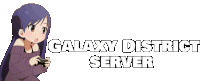 a girl is holding a video game controller with the words galaxy district server below her