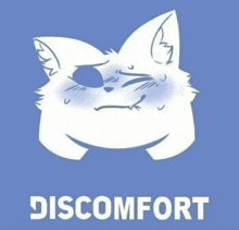 a drawing of a cat with a sad face and the words `` discomfort '' written below it .